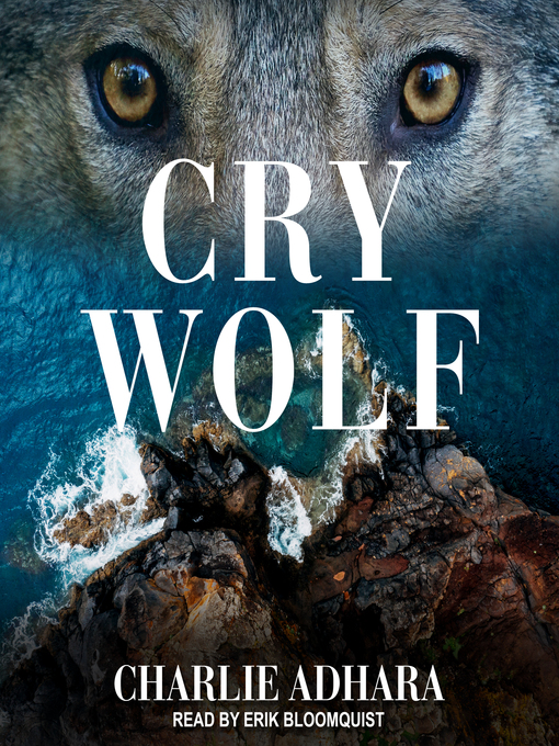 Title details for Cry Wolf by Charlie Adhara - Wait list